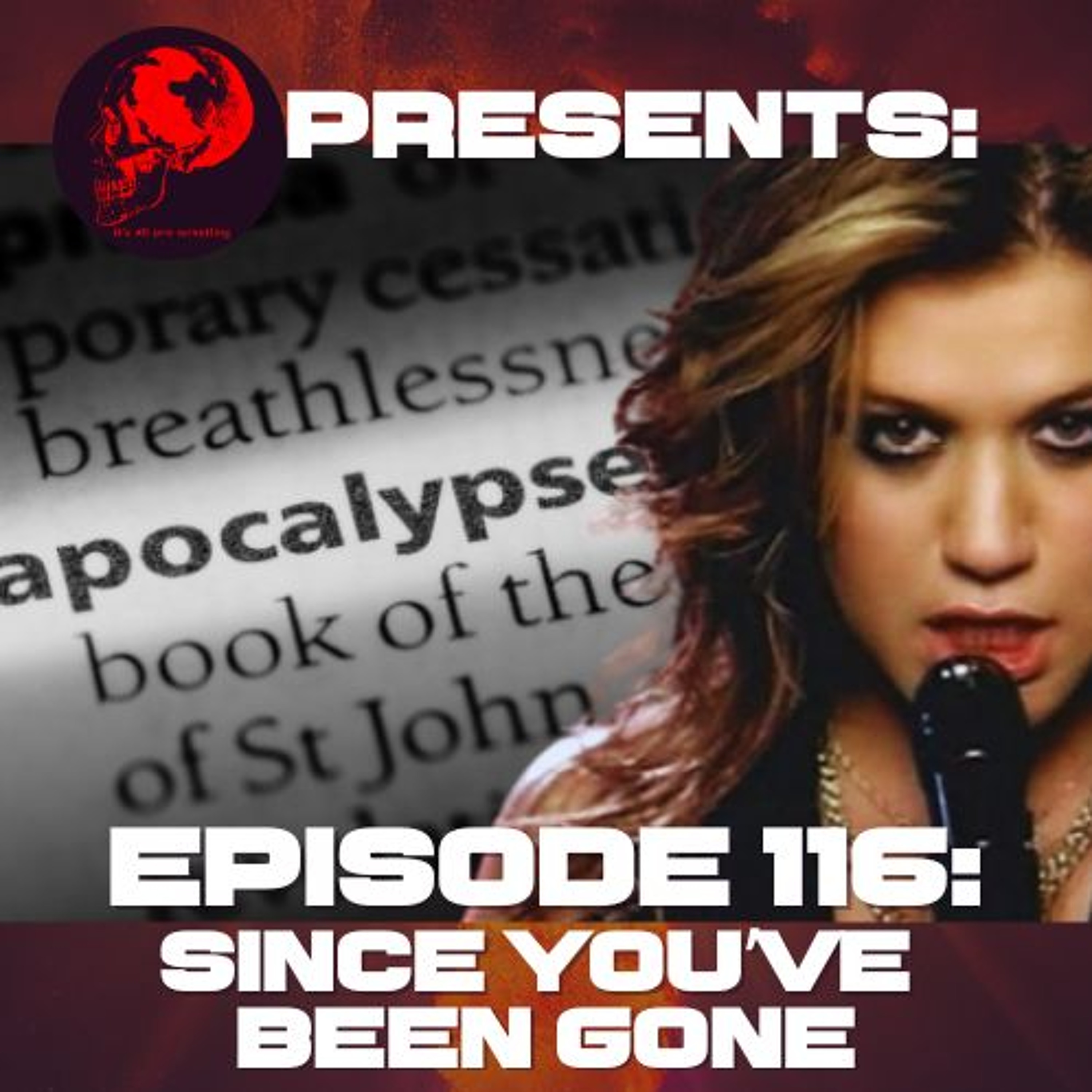 Episode #116, Since You've Been Gone episode artwork
