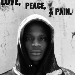 Love, Peace & Pain.