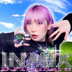 DJ 田島ハル匚 INMIX~2024 early summer~