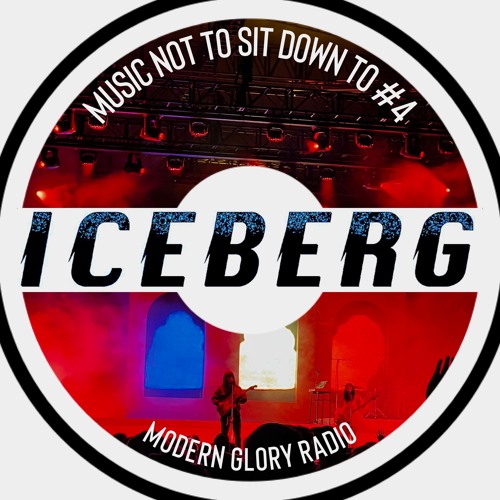 Modern Glory Radio: Music Not To Sit Down To #4