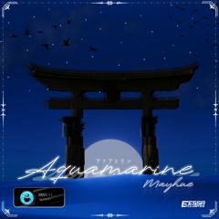 Mayhue - Aquamarine [Exclusive Release]