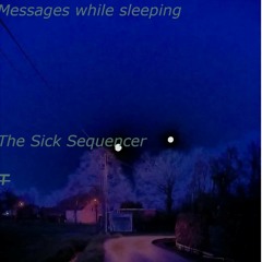 Messages While Sleeping