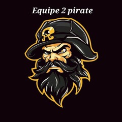Equipe 2 pirate