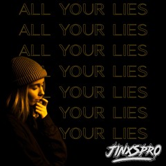 All Your Lies [Blanco y Negro release]