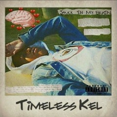 Timeless Kel - Come Around (10:15)