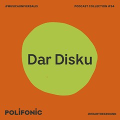 Polifonic Podcast 054 - Dar Disku
