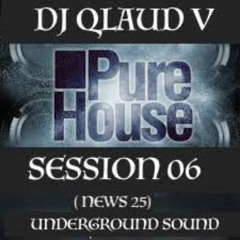 PURE HOUSE SESSION 06