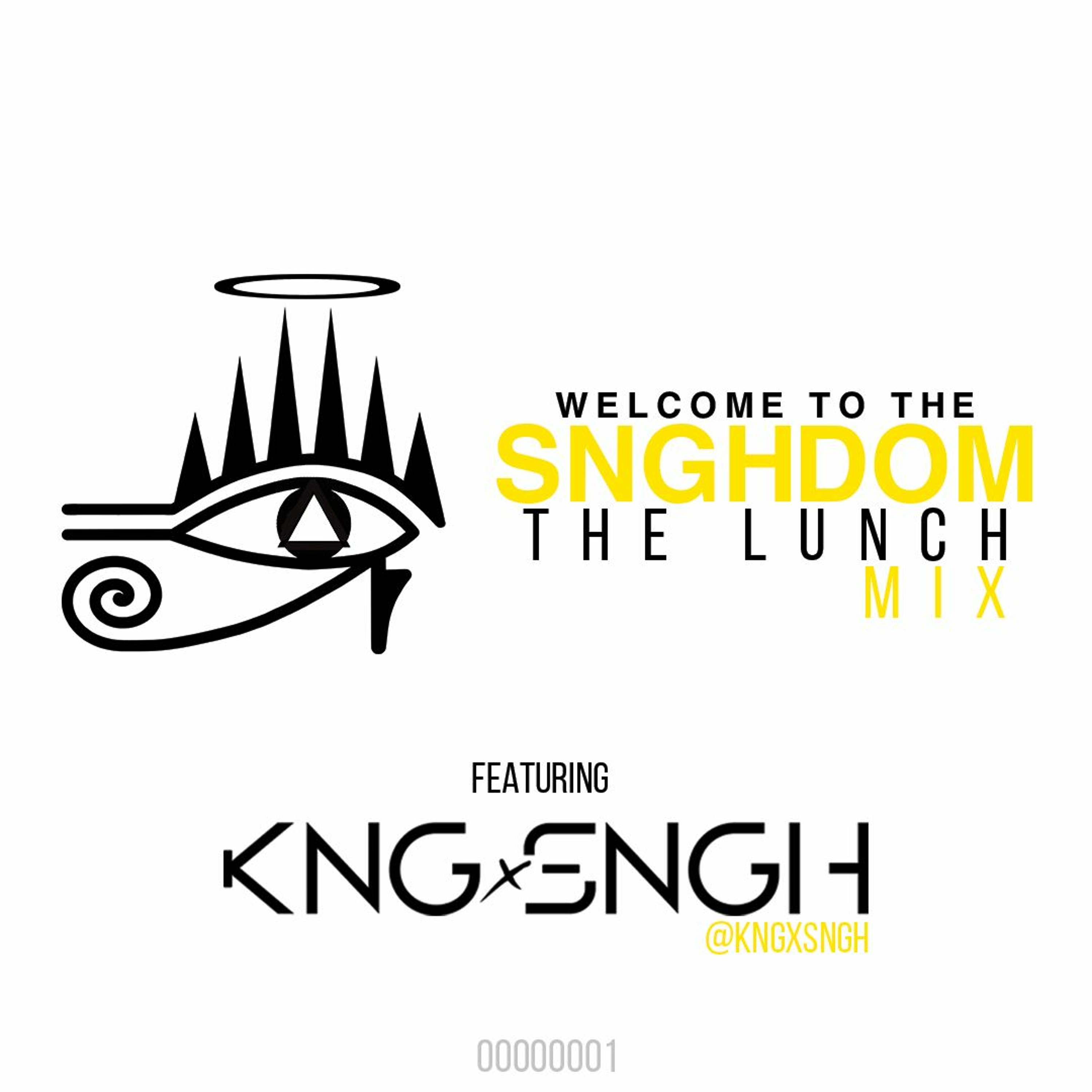 [SNGHDOM] The Lunch Mix 00000001 | @kngxsngh episode artwork
