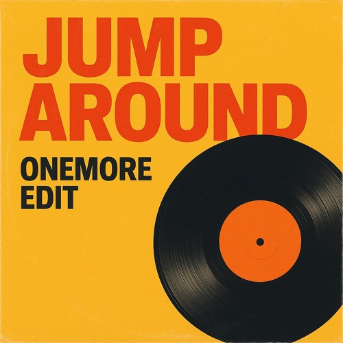 jump around (ONEMORE Edit)