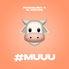 #Muuu (feat. El Conve)