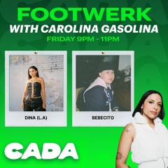 9. Footwerk with Carolina Gasolina - Guestmixes by Dina (L.A) & Bebecito