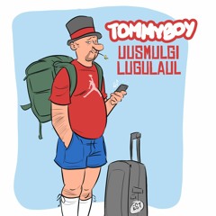 Tommyboy - Uusmulgi Lugulaul EST