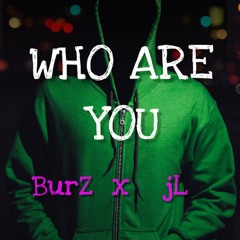 Who Are You (2016)