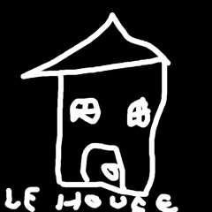LE hOuSE (Negative town)