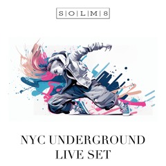 NYC Underground Live Set