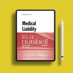 Medical Liability in a Nutshell (Nutshells). Free of Charge [PDF]