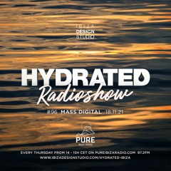 HRS096 - MASS DIGITAL - Hydrated Radio show on Pure Ibiza Radio - 181121