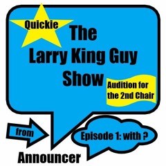 LKGS – Episode 1 – Quickie Edition: Audition for the 2nd Chair