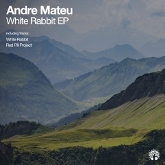 [ETREE514] Andre Mateu - White Rabbit EP