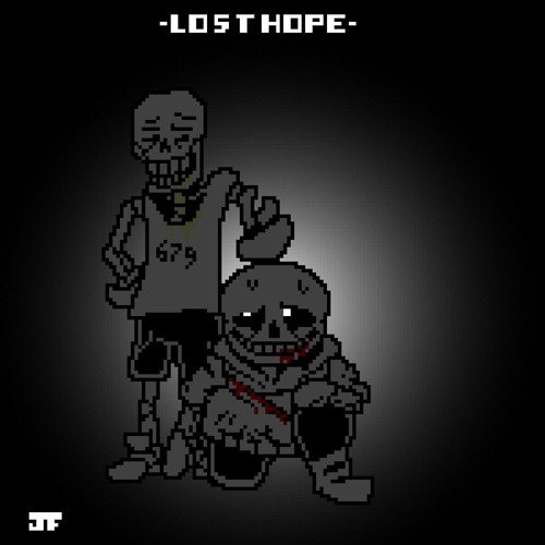 [Underswap: DISTRUST] - Lost Hope (Phase 4)