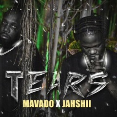 Mavado & Jahshii - Tears
