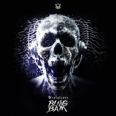 Brutalcore - Bling Bam (Radio Edit) | BNR 022