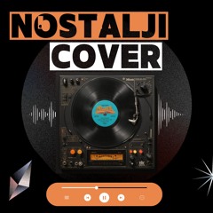 NOSTALJİ COVER