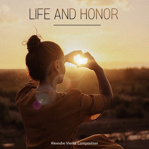 Life And Honor | Emotional & Powerful Epic Music | Original Composition