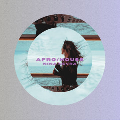 NINA NEVRA – Live from the Ocean | Afro House & House