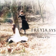 FREYJA.sys - Kaoling & Lily [Full Album]