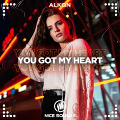 ALKQN - You Got My Heart