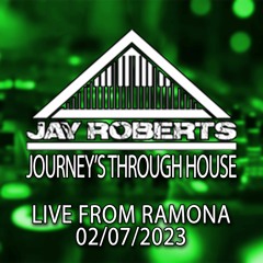 Journey's Through House Special Live From Ramona Manchester 02/07/2023