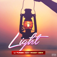 Light (feat. Rozzy Dew)