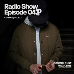 Cosmic Dust Radio Show #043 ft. SKOR72