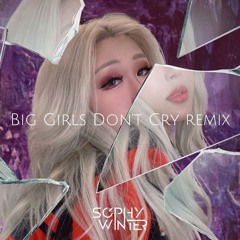 Fergie - Big Girls Don't Cry (Sophy Winter Remix)