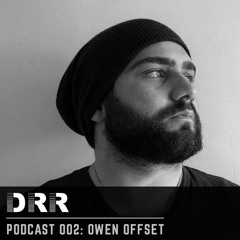 DRR Podcast 002 - Owen Offset