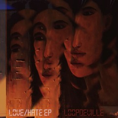 Love/ Hate EP [Bandcamp]