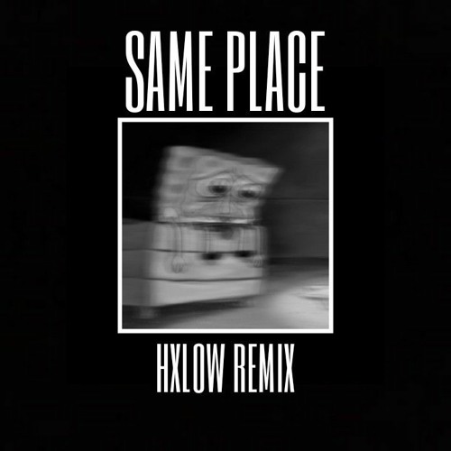 Same Place-Youth in Circles (Hxlow Remix) [FREE DOWNLOAD]
