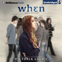 DOWNLOAD PDF 🗂️ When by  Victoria Laurie,Whitney Dykhouse,Brilliance Audio PDF EBOOK