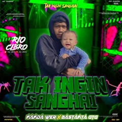 RC - TAK INGIN SANGHAI ( NANDA WER X BASTANTA GTG )POTONG ATAS !!!