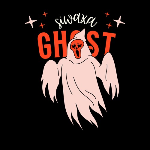 Stream Ghost by Siwaxa | Listen online for free on SoundCloud