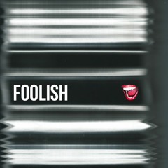 Foolish
