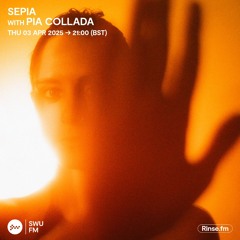 Sepia with Pia Collada - 03 April 2025