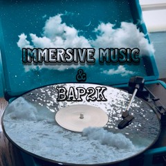 Immersive Music 2024 - BAP2K Mix