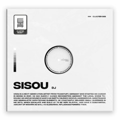 CLUSTER 009 // SISOU