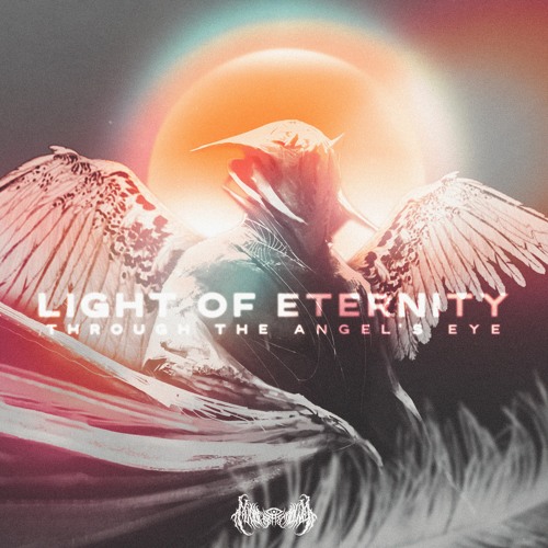 Through The Angel's Eye - Light Of Eternity
