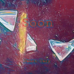 Soon (Jenni Cary)