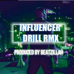" INFLUENCER " | FOX | NY DRILL | UK DRILL | Instrumental | PROD. BY BEATZILLAH