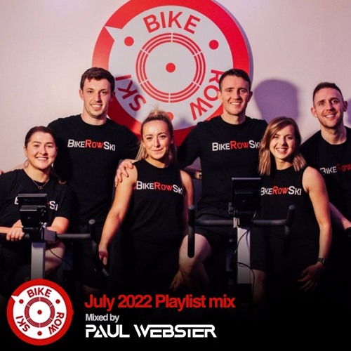Stream Bike Row Ski July 2022 Playlist Mix by Bike Row Ski Workout