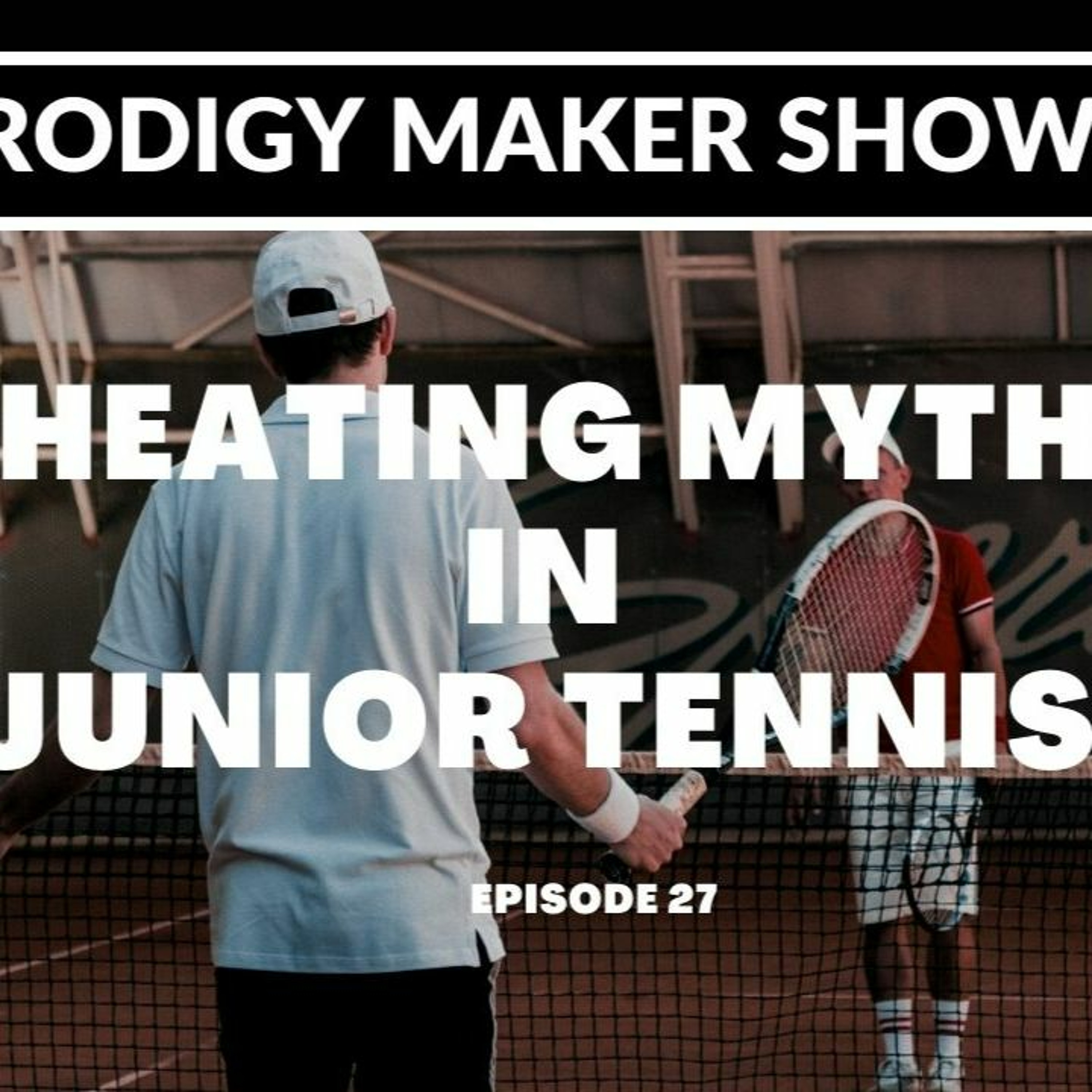 The Prodigy Maker Tennis Show